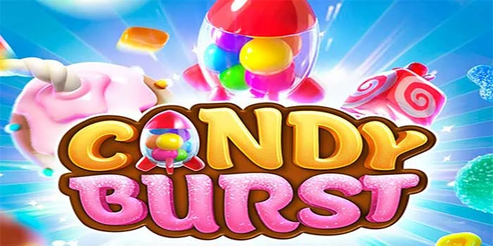 Kunci Kombinasi Penghasil Bonus Bermain di Slot Candy Burst